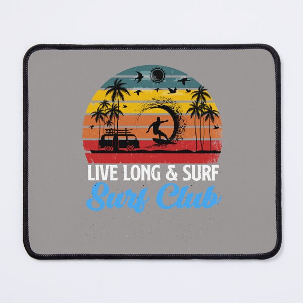 Item preview, Live Long & Surf Surf Club designed and sold by akirsaid.