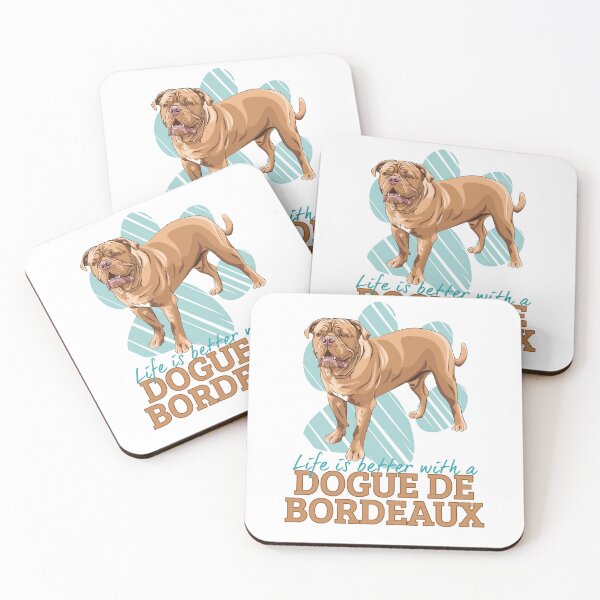 Item preview, Life is Just Better with a Dogue De Bordeaux ! Especially for Dogue De Bordeaux Dog Lovers! designed and sold by rs-designs.