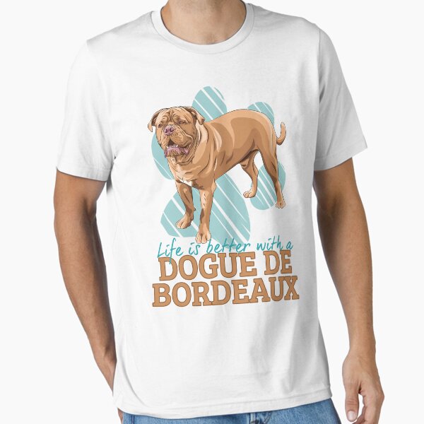 Item preview, Life is Just Better with a Dogue De Bordeaux ! Especially for Dogue De Bordeaux Dog Lovers! designed and sold by rs-designs.