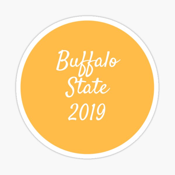  Buffalo State College Class Of 2019 Sticker For Sale By Lilhill