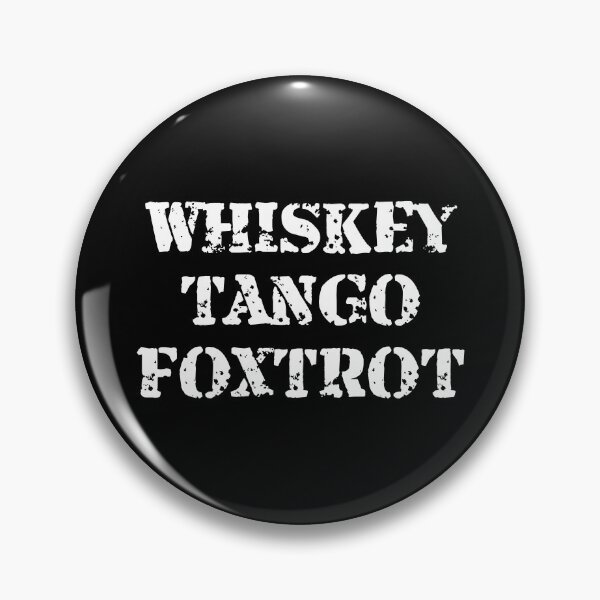 Item preview, WTF Whiskey Tango Foxtrot in White designed and sold by AnnSign.
