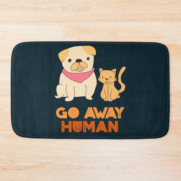 Item preview, GO AWAY HUMAN designed and sold by Taans-Creation.