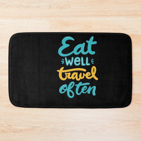 Item preview, Eat well travel often designed and sold by Creative-Wolf16.
