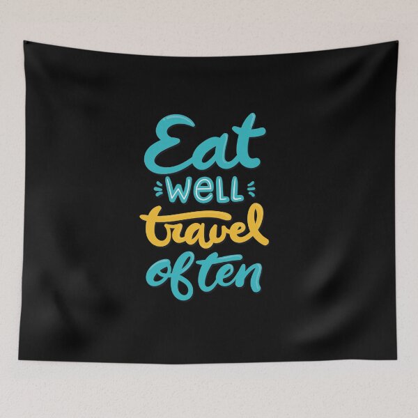 Item preview, Eat well travel often designed and sold by Creative-Wolf16.