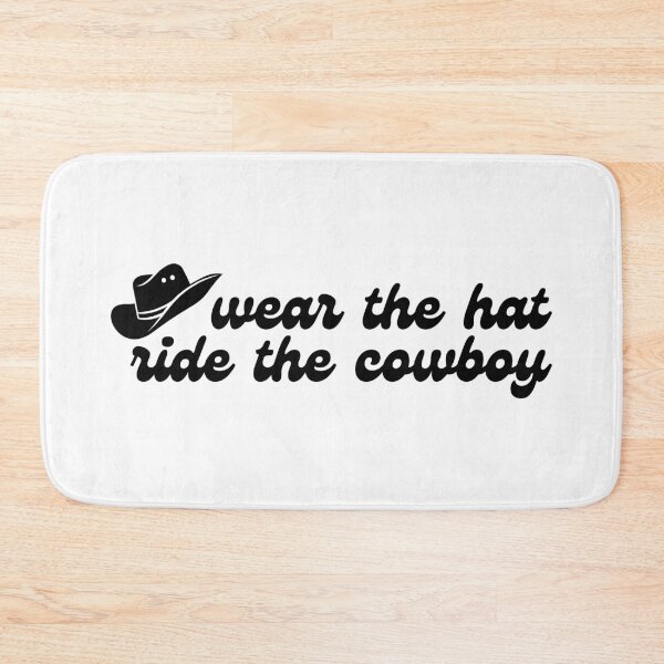 Item preview, Wear The Hat Ride The Cowboy designed and sold by BookishHaven.