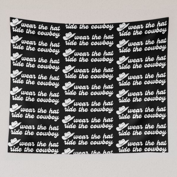 Item preview, Wear The Hat Ride The Cowboy designed and sold by BookishHaven.