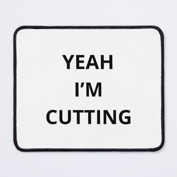 Item preview,  YEAH I'M CUTTING designed and sold by shaviquin.