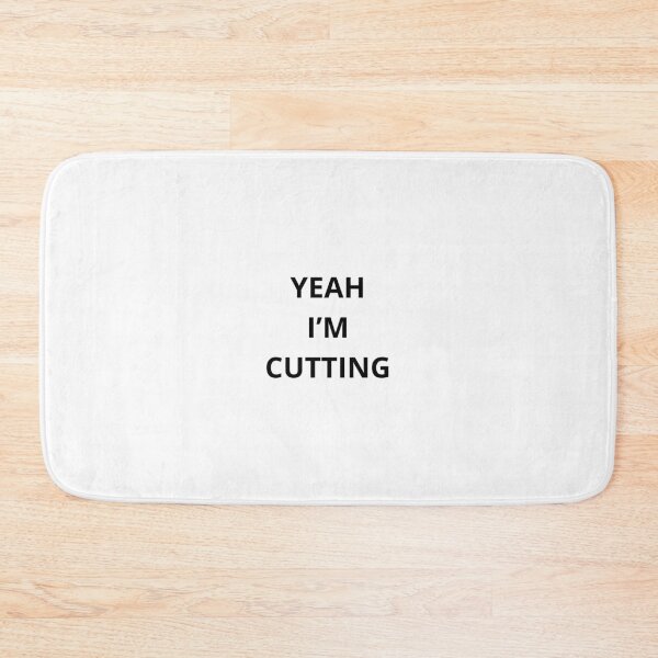 Item preview,  YEAH I'M CUTTING designed and sold by shaviquin.