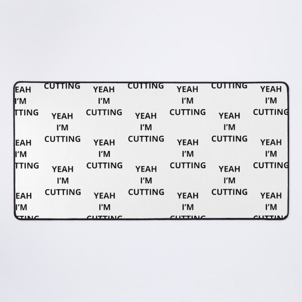 Item preview,  YEAH I'M CUTTING designed and sold by shaviquin.