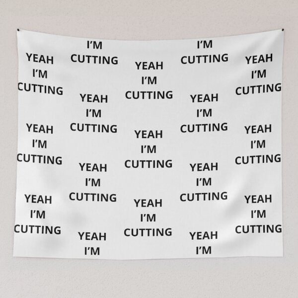 Item preview,  YEAH I'M CUTTING designed and sold by shaviquin.
