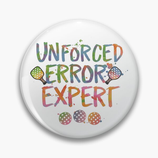 Item preview, Unforced Error Expert - for Pickleball Players designed and sold by Mindful-Designs.