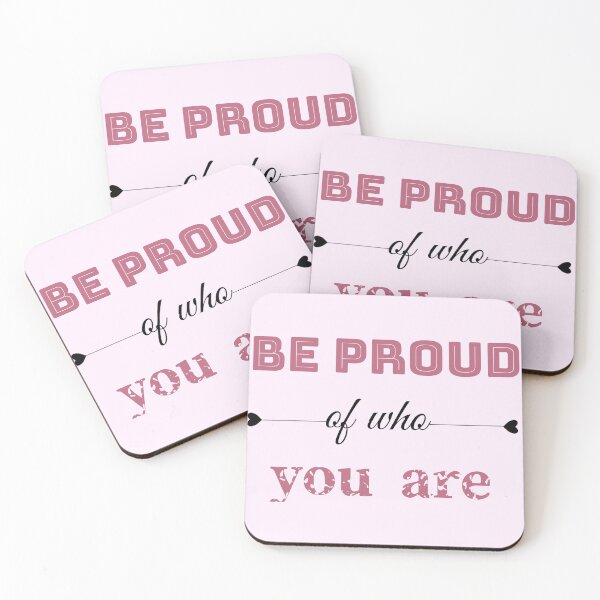 Item preview, Be proud of who you are designed and sold by Maya Vt.