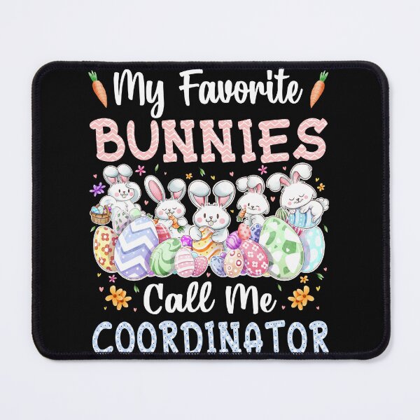 Item preview, My Favorite Bunnies Call Me Coordinator Easter Day Gifts designed and sold by MobyStickers.