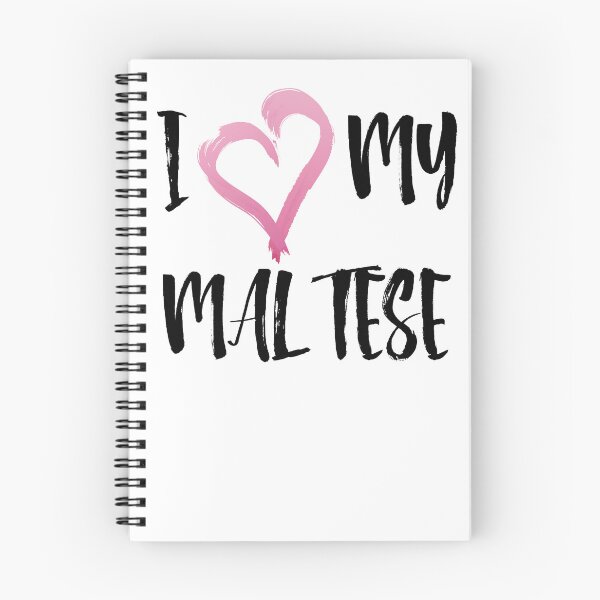 Item preview, I Heart My Maltese! Especially for Maltese Dog Lovers! designed and sold by rs-designs.
