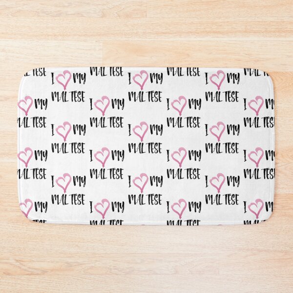 Item preview, I Heart My Maltese! Especially for Maltese Dog Lovers! designed and sold by rs-designs.