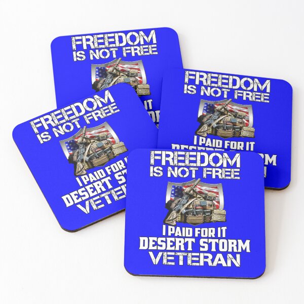 Item preview, Operation Desert Storm Veteran Freedom Is Not Free I Paid For It Desert Storm Veteran designed and sold by fantasticdesign.
