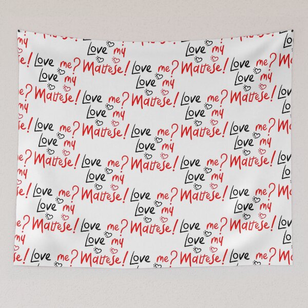 Item preview, Love Me Love My Maltese! Especially for Maltese Dog Lovers! designed and sold by rs-designs.