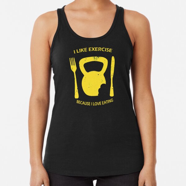 I Like to Exercise Racerback Tank Top
