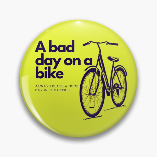 Item preview, Escape the Ordinary: A Bad Day on a Bike Beats a Good Day in the Office designed and sold by EmiLeaLun.