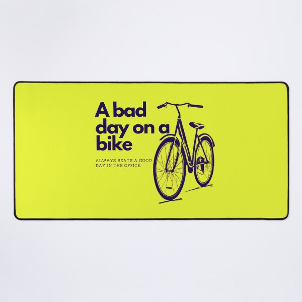 Item preview, Escape the Ordinary: A Bad Day on a Bike Beats a Good Day in the Office designed and sold by EmiLeaLun.