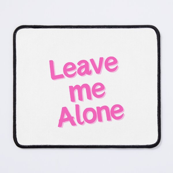Item preview, Leave Me Alone designed and sold by blackbunnnny.