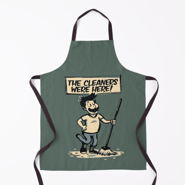Item preview, Cool shirt for those who like cleaning- 'THE CLEANERS WERE HERE!' designed and sold by Gadget80.