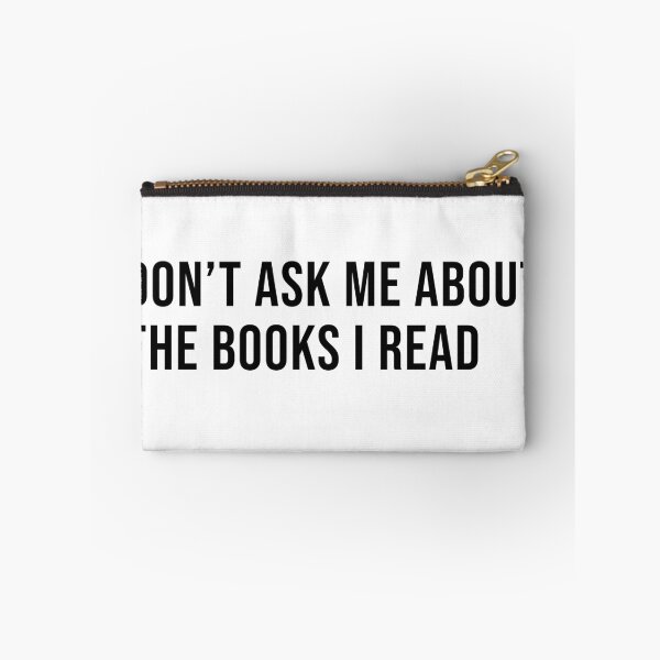 Item preview, Don't ask me about the books I read designed and sold by Selina Gonzalez.