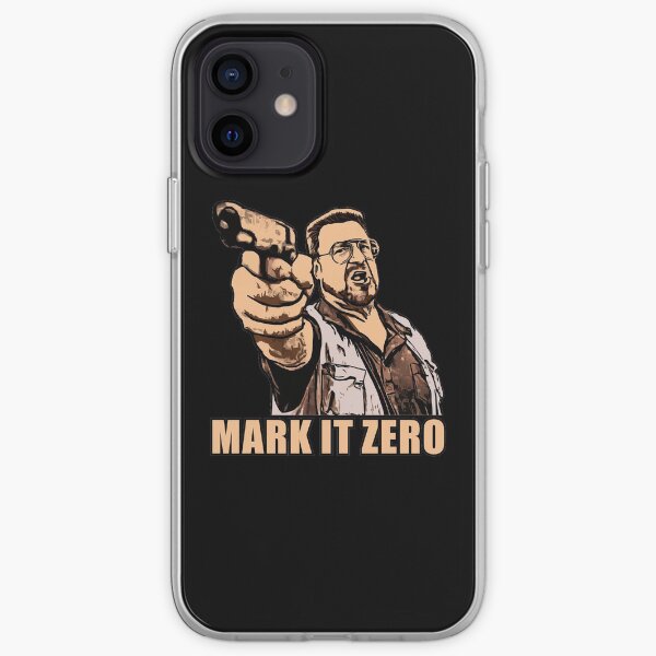 mark it zero walter sobchak iPhone Soft Case