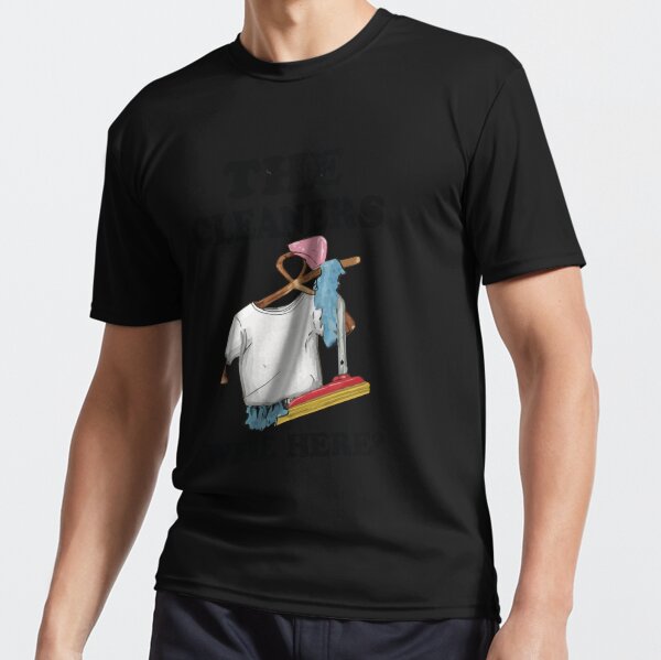 Item preview, Cool shirt for those who like cleaning- 'THE CLEANERS WERE HERE!' designed and sold by Gadget80.