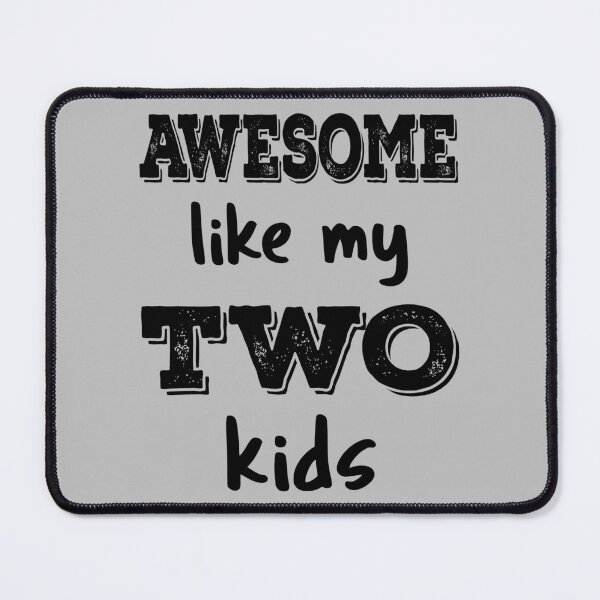Item preview, Awesome Like My Two Kids IV designed and sold by Lemon Pepper.