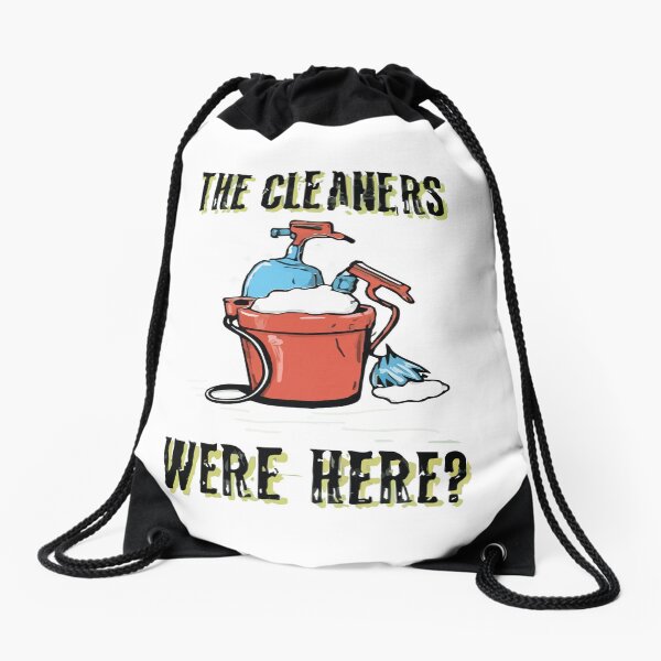 Item preview, Cool shirt for those who like cleaning- 'THE CLEANERS WERE HERE!' designed and sold by Gadget80.