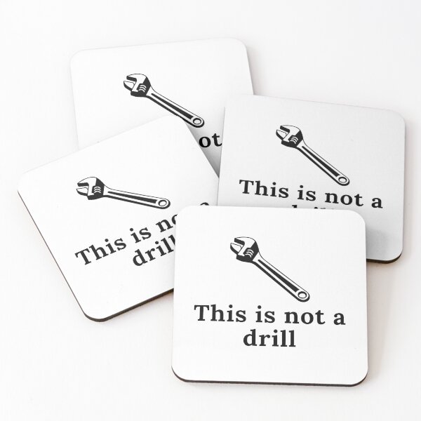 Item preview, This Is Not A Drill | Carpenter | Mechanic | Joke | Funny designed and sold by ShopCoolStop.