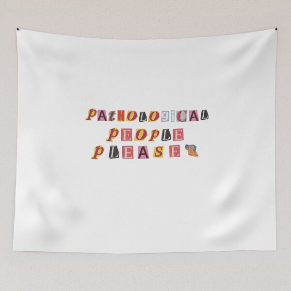Item preview, Pathological people pleaser designed and sold by Paulis-art.
