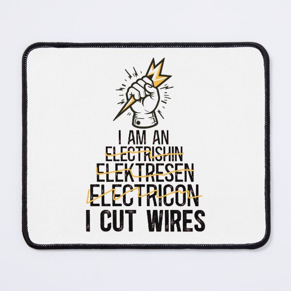 Item preview, I'm an Electrician I Cut Wires designed and sold by TeesYouWant.