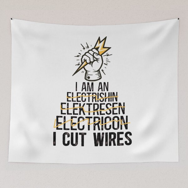 Item preview, I'm an Electrician I Cut Wires designed and sold by TeesYouWant.