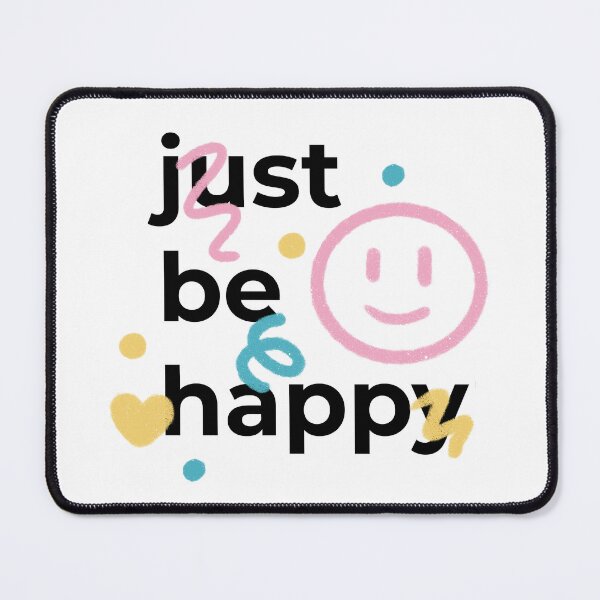 Item preview, Just be happy designed and sold by OlyaMolli.