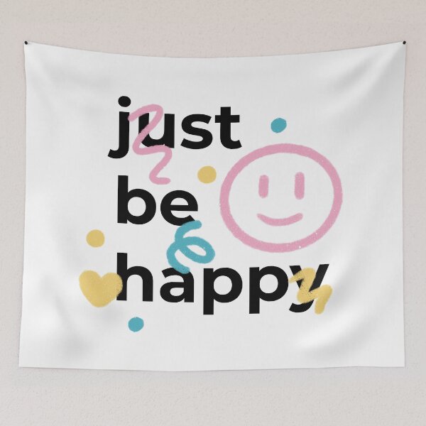 Item preview, Just be happy designed and sold by OlyaMolli.