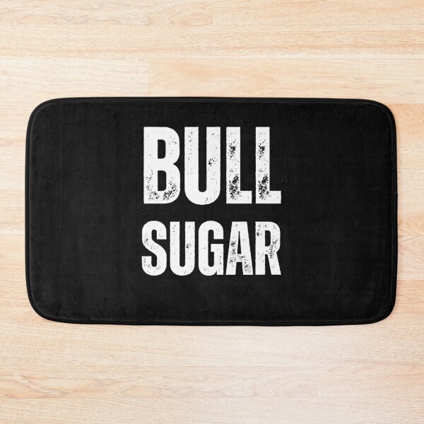 Item preview, Bull Sugar Substitute Clean Slang designed and sold by Peter Stawicki.