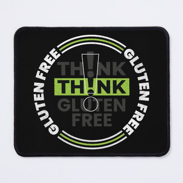 Item preview, Think "Gluten-free" t shirt design designed and sold by MyGluteesFree77.