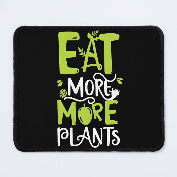 Item preview, Eat More Plants, Vegan Anthem designed and sold by AlphaTeez.