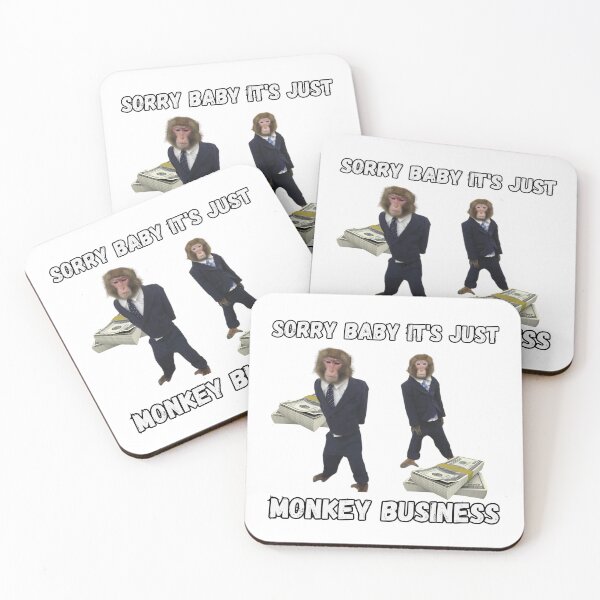 Item preview, Sorry Baby It's Just Monkey Business designed and sold by CertifiedSigma.