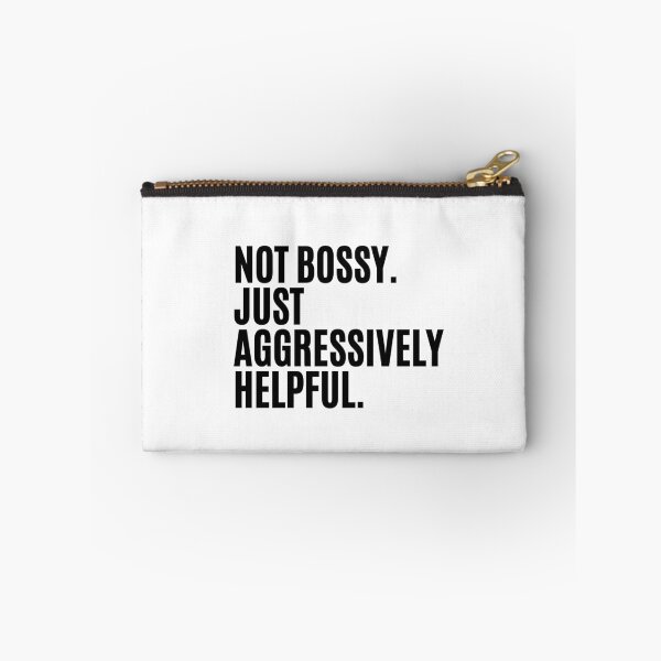 Item preview, Not Bossy Just Aggressively Helpful - Funny Sarcastic saying for Bossy Mom and Friend, Boss, Teacher And Chef  designed and sold by CHAMSSTORE.