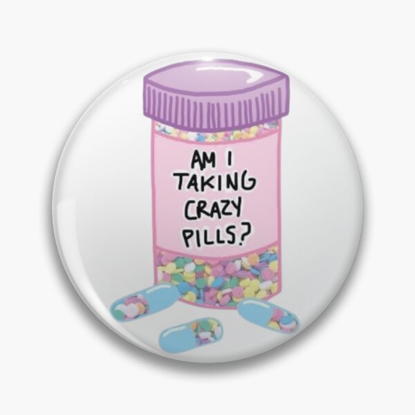 Item preview, ¿Estoy tomando pastillas locas? designed and sold by Shars-creations.