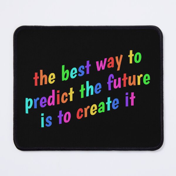 Item preview, The best way to predict the future is to create it Rainbow quote designed and sold by wonderxwander.