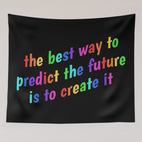 Item preview, The best way to predict the future is to create it Rainbow quote designed and sold by wonderxwander.