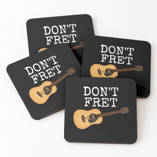 Item preview, Don't Fret Acoustic Guitar Guitarist Musician Funny designed and sold by doodlerob.
