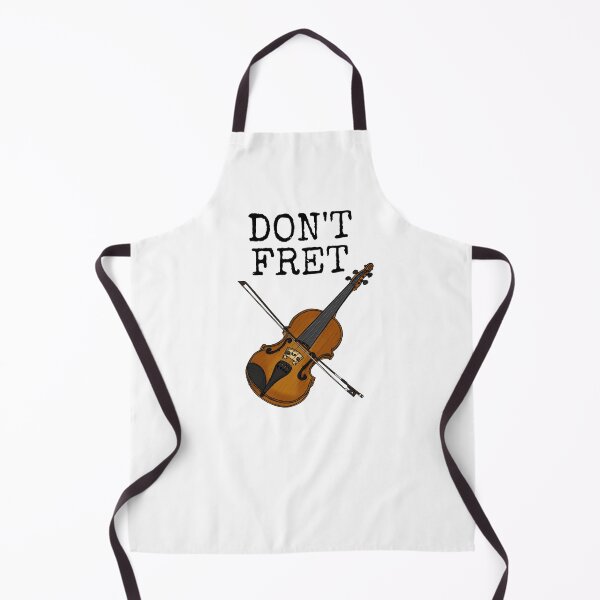 Item preview, Don't Fret Violin Violinist String Musician Funny designed and sold by doodlerob.