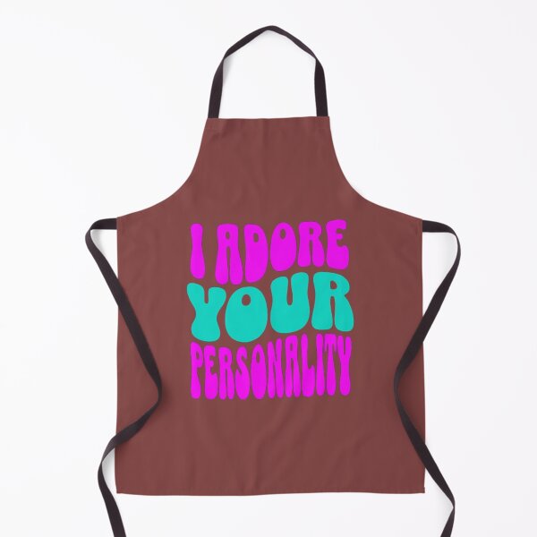 Item preview, I adore your personality designed and sold by jonmobo.