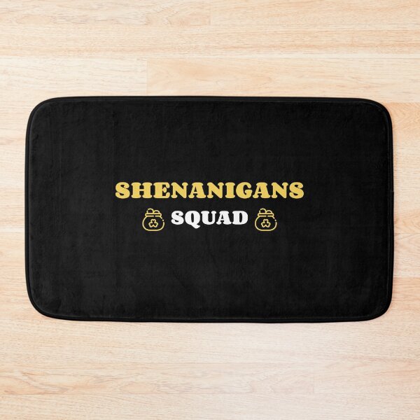 Item preview, Shenanigans Squad designed and sold by RiseandShineTee.