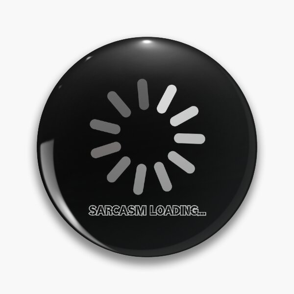 Item preview, Sarcasm loading... designed and sold by UnCoverDesign.